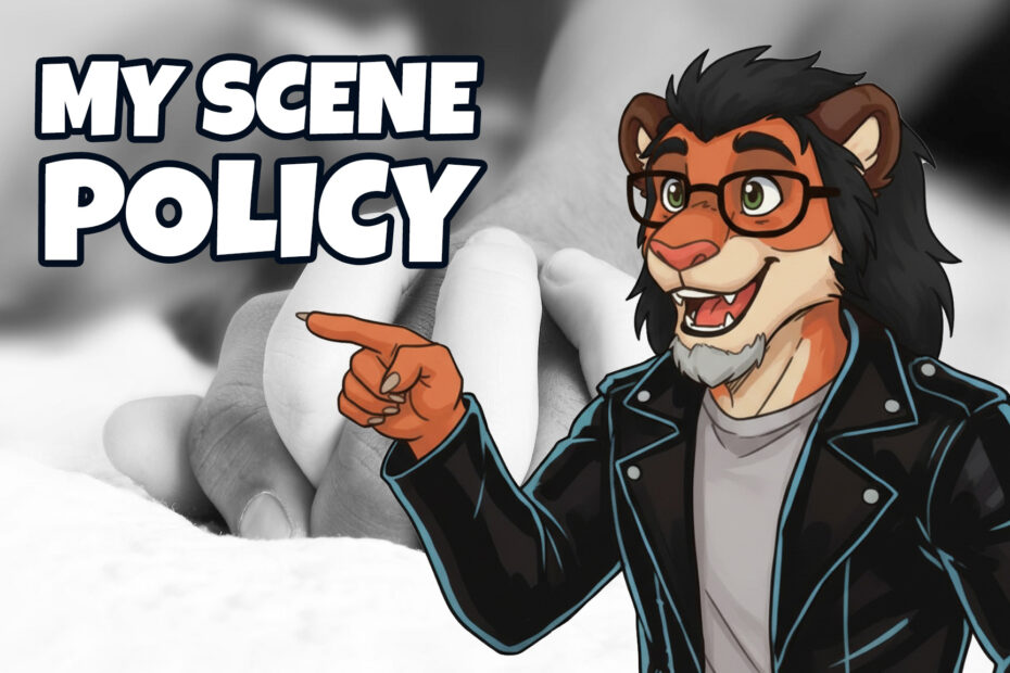 My intimacy and scene policy